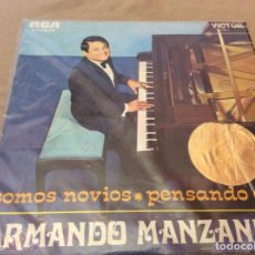 Discos de vinilo: ARMANDO MANZANERO. SOMOS NOVIOS/ PENSANDO EN TI. RCA 1968.. Lote 148400354