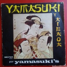 Discos de vinilo: DISCO SINGLE VINILO YAMASUKI Y AIEAOA AÑO 1971. Lote 148598822