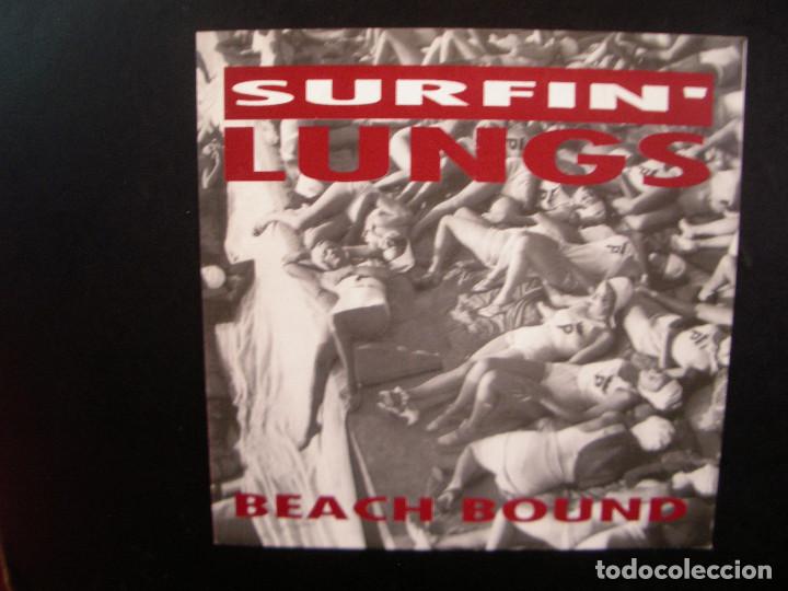 Discos de vinilo: SURFIN&acute; LUNGS- BEACH BOUND. SINGLE. - Foto 1