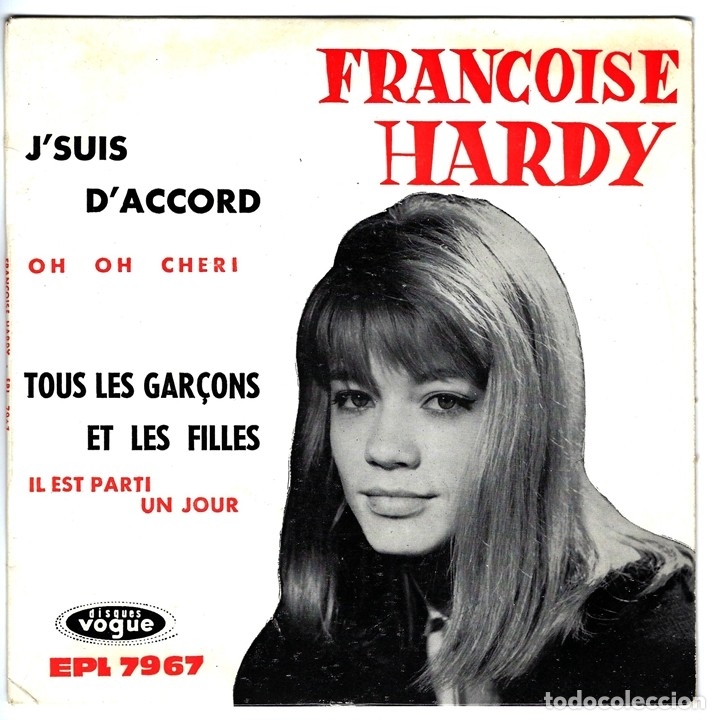 FRANCOISE HARDY J'SUIS D'ACCORD DISQUES VOGUE EPL 7967 EDICIÓN FRANCESA 1962 (Música - Discos de Vinilo - EPs - Canción Francesa e Italiana)