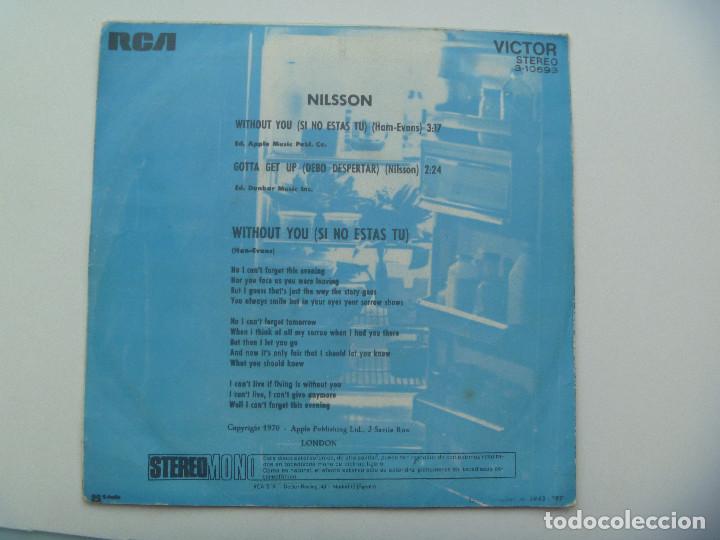 Discos de vinilo: SINGLE DE NILSSON: WITHOUT YOU , GOTTA GET UP . DE RCA, 1972 - Foto 2