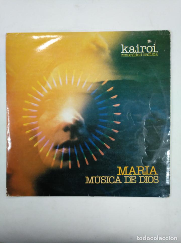 Disques de vinyle: KAIROI COMUNIDAD MARISTA. LP. MARIA MUSICA DE DIOS 1980 PAX. LP. TDKDA18
