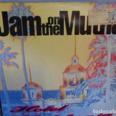 Discos de vinilo: JAM ON THE MUTHA - HOTEL CALIFORNIA (IBIZA 90 MIX)