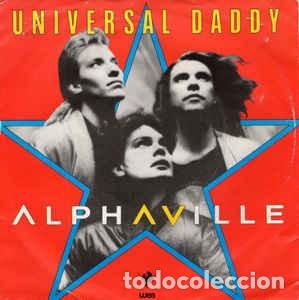 Discos de vinilo: ALPHAVILLE &ndash; UNIVERSAL DADDY &ndash; SINGLE VINILO - Foto 1