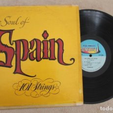 Discos de vinilo: THE SOUL OF SPAIN 101 STRINGS LP VINYL MADE IN USA 1958 EDICION DIFICIL DE ENCONTRAR