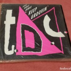 Discos de vinilo: T.D.C. · KEEP GROVIN (THE ''OH OH MIX'' / ''FUNKY MIX'' / ''FUNKY DUB'') - BIG ONE RECORDS, 1991 -. Lote 150864070