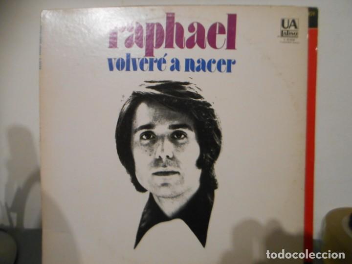 Discos de vinilo: RAPHAEL - VOLVERE A NACER - Foto 1