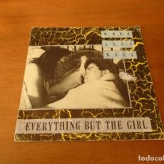 Discos de vinilo: SINGLE VINILO. EVERYTHING BUT THE GIRL. WHEN ALL'S WELL