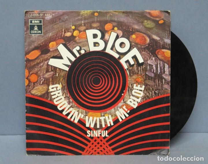 Discos de vinilo: SINGLE. MR BLOE. GROOVIN&acute; WITH MR.BLOE - Foto 1