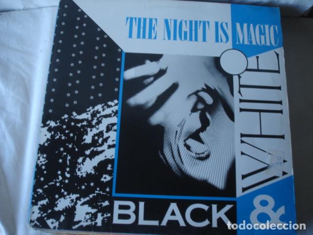 Discos de vinilo: Black & White  The Night Is Magic - Foto 1