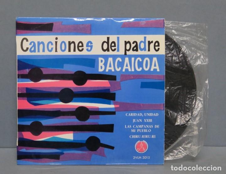 Discos de vinilo: EP. CANCIONES DEL PADRE BACAICOA - Foto 1
