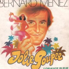 Discos de vinilo: BERNARD MENDEZ - JOLIE POUPEE - SINGLE DE 1983 RF-3709 