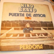 Discos de vinilo: SINGLE NINO BRAVO. PUERTA DE AMOR. PERDONA. POLYDOR 1970 SPAIN (PROBADO Y BIEN)
