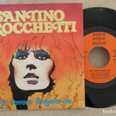 Discos de vinilo: SANTINO ROCCHETTI PER FAVORE ANGELA NO SINGLE VINYL MADE IN ITALY 1979