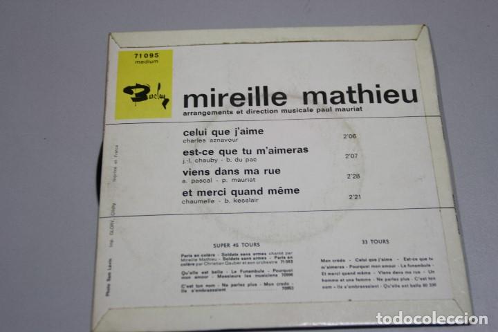 Discos de vinilo: MIREILLE MATHIEU. CELUI QUE JAIME Y OTROS. SINGLE - Foto 2