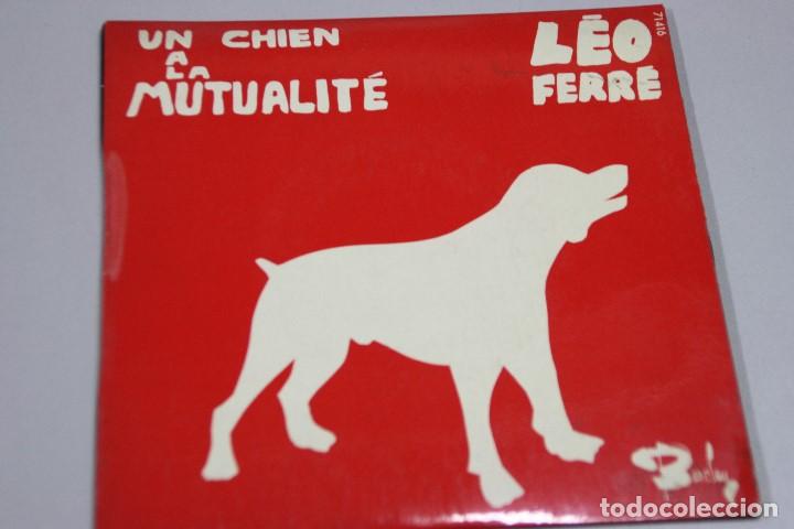 Discos de vinilo: L&Eacute;O FERR&Eacute;. UN CHIEN A LA MUTUALIT&Eacute;. SINGLE - Foto 1