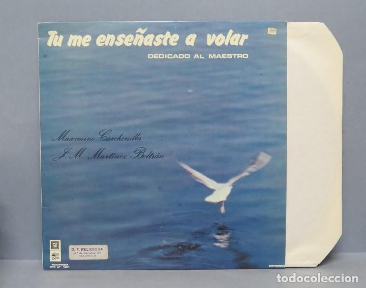 Discos de vinilo: LP. TU ME ENSE&Ntilde;ASTE A VOLAR. DEDICADO AL MAESTRO - Foto 1