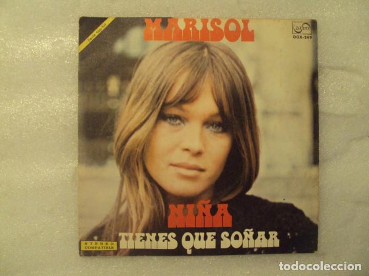 MARISOL. NIÑA, TIENES QUE SOÑAR. SINGLE EDICION ESPAÑOLA 1972 ZAFIRO (Música - Discos - Singles Vinilo - Solistas Españoles de los 70 a la actualidad)