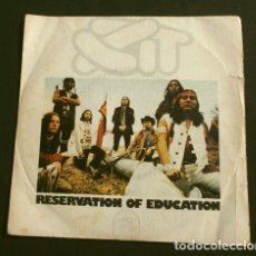 Discos de vinilo: XIT (SINGLE 1974) RESERVATION OF EDUCATION - COLOR NATURE GONE