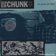 Discos de vinilo: LP SUPERCHUNK NO POCKY FOR KITTY VINILO