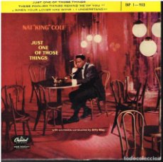 Discos de vinilo: NAT KING COLE - JUST ONE OF THOSE THINGS - EP - ED. FRANCIA