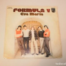 Discos de vinilo: SINGLE FÓRMULA V. EVA MARÍA. AQUELLA MUJER. PHILIPS 1973 SPAIN (DISCO PROBADO Y BIEN)