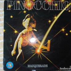 Discos de vinilo: MASQUEFADE , PINOCCHIO 
