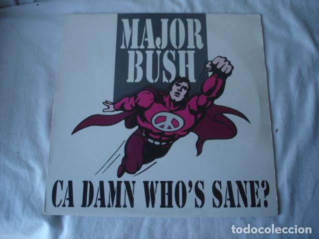 Discos de vinilo: Major Bush   Ca Damn Whos Sane? - Foto 1