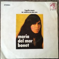 Discos de vinilo: MARIA DEL MAR BONET. SINGLE.. Lote 152927114