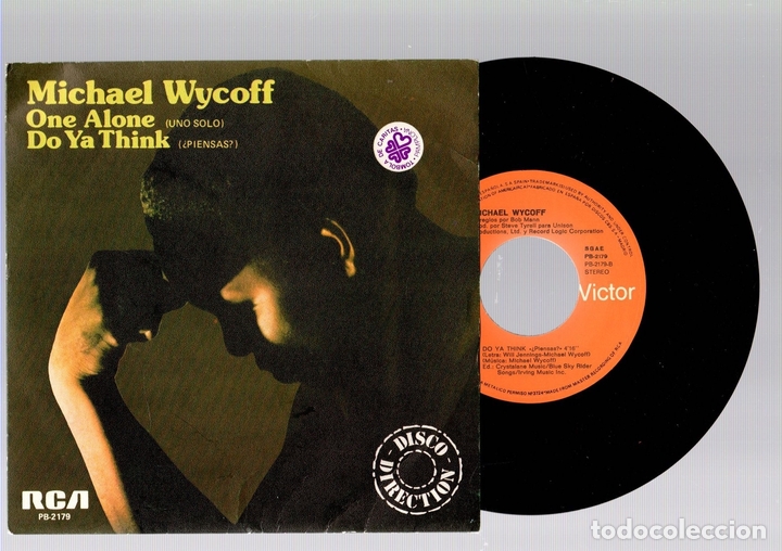 Discos de vinilo: SINGLE MICHAEL WYCOFF. ONE ALONE. DO YA THINK. RCA, 1981 - Foto 1