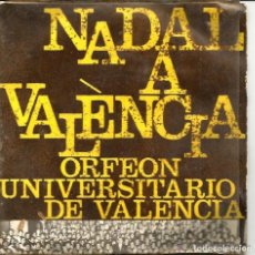 Discos de vinilo: ORFEÓN UNIVERSITARIO DE VALENCIA – NADAL A VALÈNCIA - EP EDIPHONE ?SPAIN 1962