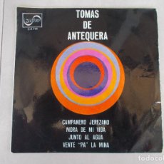 Discos de vinilo: TOMAS DE ANTEQUERA - CAMPANERO JEREZANO - E.P. - 1967. Lote 153547022