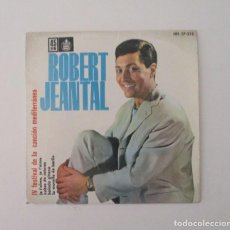 Discos de vinilo: ROBERT JEANTAL - IV FESTIVAL DE LA CANCION MEDITERRANEA. Lote 153758102