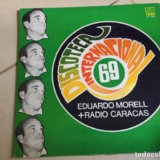 Discos de vinilo: DISCOTECA INTERNACIONAL 69. EDUARDO MORELL - RADIO CARACAS 