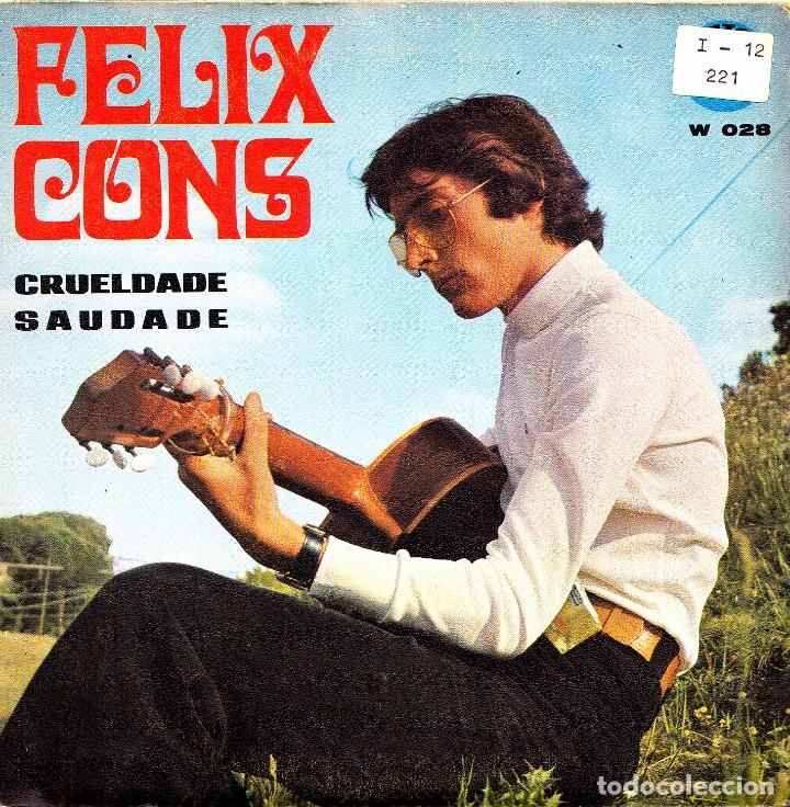 Discos de vinilo: FELIX CONS - CRUELDADE + SAUDADE SINGLE - Foto 1