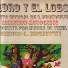Discos de vinilo: PEDRO Y EL LOBO, CUENTO MUSICAL DE S. PROKOFIEFF - NARRACIÓN MARIO CABRE - ARIOLA EURODISC 1978. Lote 154040350