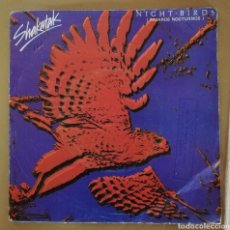Discos de vinilo: SHAKATAK - NIGHT BIRDS. Lote 154494022