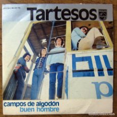Dischi in vinile: TARTESOS - CAMPOS DE ALGODÓN / BUEN HOMBRE - 1973 - ALAMEDA