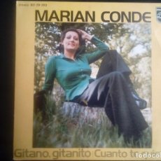 Discos de vinilo: MARIAN CONDE: GITANO, GITANITO / CUÁNTO TE QUIERO, SINGLE PHILIPS 60 29 202. SPAIN, 1973. VG+/VG+. Lote 154525538