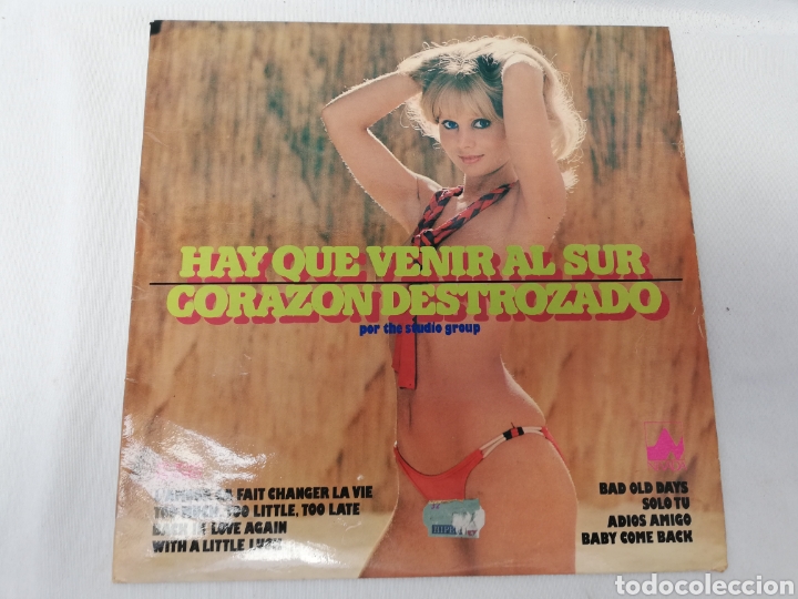 Discos de vinilo: HAY QUE VENIR AL SUR. CORAZON DESTROZADO. THE STUDIOS GROUP. 1978