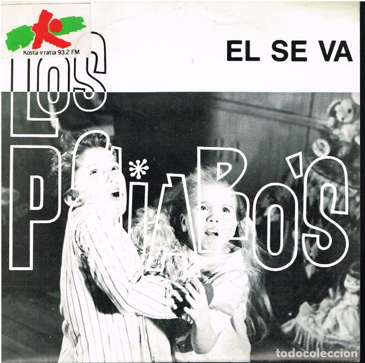 Discos de vinilo: LOS PAJAROS - EL SE VA - SINGLE 1990 - PROMO - Foto 1