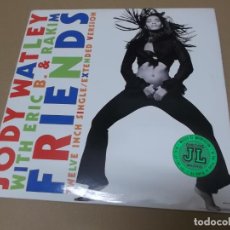 Discos de vinilo: JODY WATLEY WITH ERIC B. RAKIM (MX) FRIENDS +2 TRACKS AÑO 1989 – EDICION U.S.A.. Lote 155000370