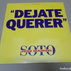 Discos de vinilo: JOSE MANUEL SOTO (MX) DEJATE QUERER +1 TRACK AÑO 1992 – EDICION PROMOCIONAL