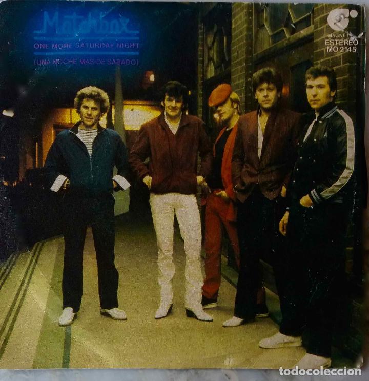 Discos de vinilo: MATCHBOX. ONE MORE SATURDAY NIGHT. SINGLE ESPA&Ntilde;A - Foto 1
