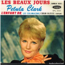 Discos de vinilo: PETULA CLARK - LES BEAUX JOURS/ LES COLIMAÇONS / L'ENFANT DO / COEUR BLESSE - EP 1962 - ED. FRANCIA