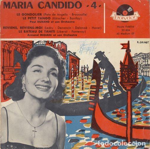 Discos de vinilo: MARIA CANDIDO - LE GONDOLIER - EP DE VINILO EDICION FRANCESA # - Foto 1