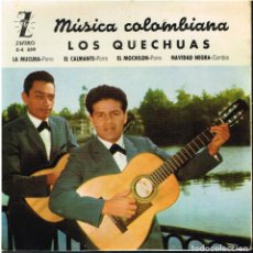 Discos de vinilo: LOS QUECHUAS - LA MUCURA / EL CALMANTE / EL MOCHILON / NAVIDAD NEGRA - EP 1962