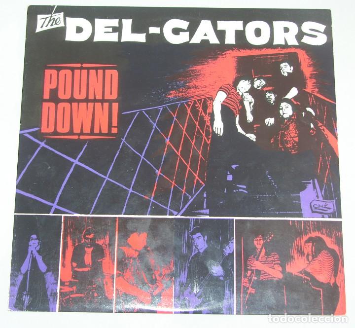 Discos de vinilo: The Del-Gators ?&ndash; Pound Down! -  Voodoo Rhythm ?&ndash; VR1211 - 2001 - Foto 1