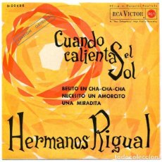 Discos de vinilo: HERMANOS RIGUAL - CUANDO CALIENTA EL SOL - EP RCA VICTOR ‎SPAIN 1962