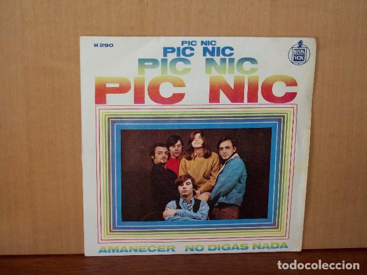 Discos de vinilo: PIC  NIC  -   AMANECER   -   NO   DIGAS  NADA  -   SINGLE - Foto 1